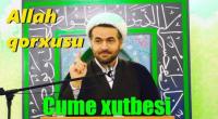Hacı Rüfət - Allah qorxusu (Cümə)